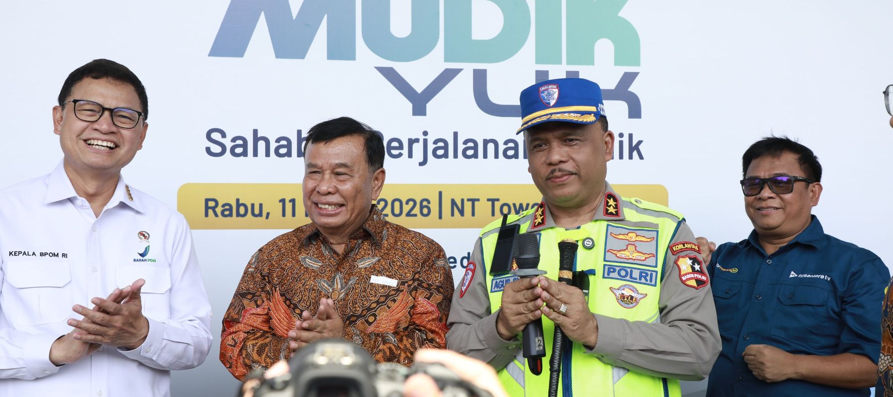 Kepala BPOM, Presiden Komisaris NT Corp, Kakorlantas Polri dan Direktur Komersil NTV