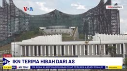 IKN Dapat Dana Hibah Rp157 Miliar dari AS