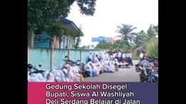 Bupati Deli Serdang Segel Gedung Sekolah, Siswa Belajar di Pinggir Jalan
