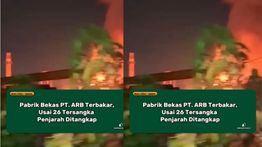 Pabrik Kaca PT. Abadi Rakyat Bakti (ARB) Terbakar Hebat