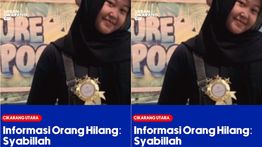 Syabillah Dinyatakan Hilang Sejak 31 Juli 2025