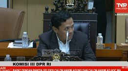 Komisi III DPR Fit and Proper Test Calon Hakim Agung