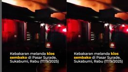 VIDEO: Ngerinya Kebakaran Hantam Toko Sembako di Sukabumi