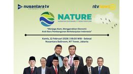 Nusantara TV Siap Gelar NATURE 2026, Dihadiri Menteri Prabowo hingga Hashim Djojohadikusumo