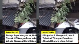 VIDEO: Sopir Mengantuk, Mobil Hantam Rumah Warga di Cikarang