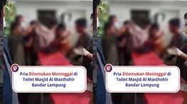Warga Lampung Digegerkan Pria Tewas di Toilet Masjid Al Masthohir