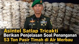 Asintel Satlap Tricakti Buka Suara Terkait Penanganan 53 Ton Pasir Timah di Air Merbau