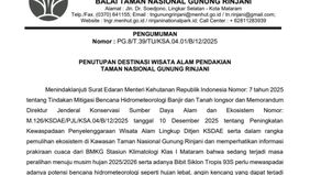 Balai Taman Nasional Gunung Rinjani (TNGR) menutup sementara seluruh destinasi wisata pendakian di kawasan Gunung Rinjani, Lombok, Nusa Tenggara Barat (NTB), pada awal tahun 2026 sebagai bagian dari upaya mitigasi risiko bencana hidrometeorologi.