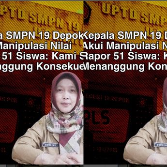 Masyarakat Gemas dengan Ulah Kepsek SMPN 19 Depok, Rapor Dikatrol Seenaknya