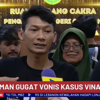 LIVE Breaking News: Saka Tatal Optimis PK Terpidana Kasus Vina Dikabulkan MA