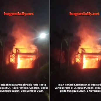 Innalillahi, Pakis Hills Resto Puncak Bogor Terbakar Hebat