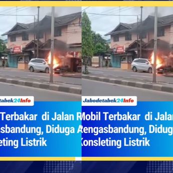 Ngeri! Mobil Terbakar Saat Melaju di Jalan Rengasbandung Pagi Ini