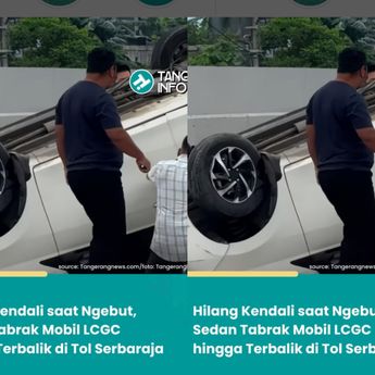 Sedan Hantam LCGC Sampai Terbalik di Jalan Tol Serpong