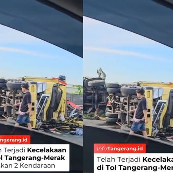 Kecelakaan Mengerikan Terjadi di Tol Tangerang-Merak, Truk Ringsek