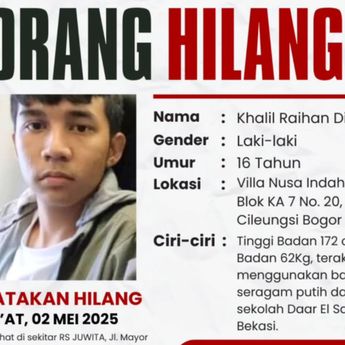 Info Orang Hilang! Remaja 16 Tahun Asal Cileungsi Hilang Sejak Kamis 1 Mei 2025