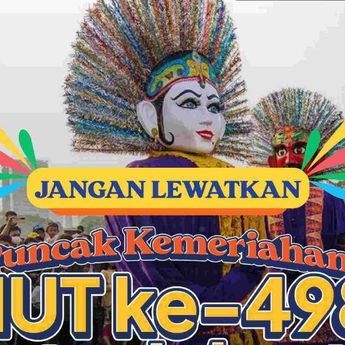 Puncak Perayaan HUT ke-498 Jakarta, Ada Pertunjukan Kolosal dan Harapan Menuju 5 Abad