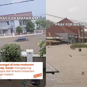 VIDEO: Ngerinya Banjir Mataram, Rumah-rumah Mewah Terendam Mobil Hanyut