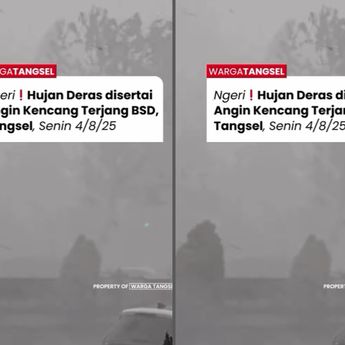 BSD Diterjang Hujan Deras dan Angin Kencang Siang Ini