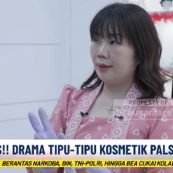 Terkuak! Siasat Oknum Kosmetik Berbahaya, Dokter Kulit: Diendorse sama Diedarkan Bisa Lain Produknya