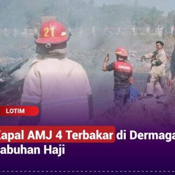 Kapal AMJ 4 Terbakar Hebat di Dermaga Labuhan Haji
