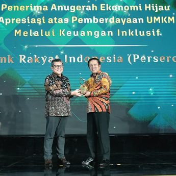 Konsisten Layani Keuangan Inklusif, BRI Peroleh Anugerah Ekonomi Hijau atas Pemberdayaan UMKM