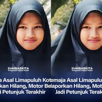 Remaja Putri Asal Limapuluh Kota Dinyatakan Hilang