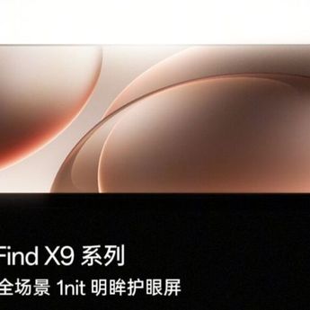 Oppo Find X9 Jadi Ponsel Pertama di Dunia dengan Layar 1 Nit, Tawarkan Kenyamanan Mata Maksimal