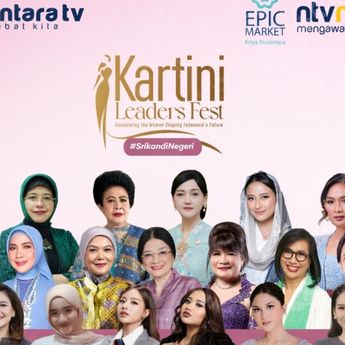 Nusantara TV Gelar Kartini Leaders Fest 2026, Hadirkan Tokoh Perempuan Inspiratif hingga Fashion Show