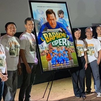 Angkat Drama Ayah-Anak Soal Fenomena Tarkam, Film 'Bapakmu Kiper' Bakal Tayang 3 September