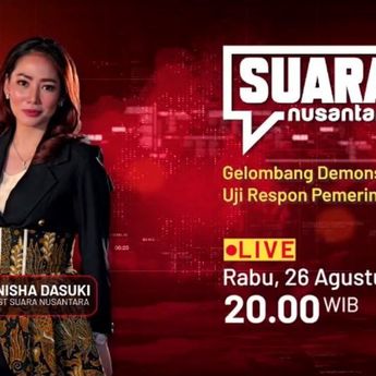 Saksikan Episode 3 Suara Nusantara: "Gelombang Demonstrasi, Uji Respons Pemerintah"