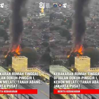 VIDEO: Kebakaran Hantam Rumah Warga di Tanah Abang