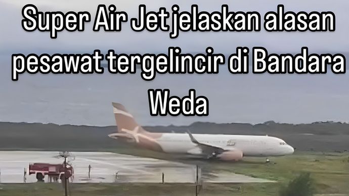 Pesawat Super Air Jet saat tergelincir di Bandara Weda Bay, Halmahera Tengah, Maluku Utara