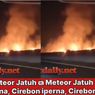 Langit Cirebon Mendadak Terang! BMKG Selidiki Dugaan Meteor Jatuh