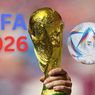 Daftar 28 Negara yang Resmi Lolos ke Putaran Final Piala Dunia 2026