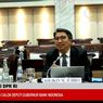 DPR Mulai Fit and Proper Test Deputi Gubernur BI Hari Ini