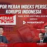 Rapor Merah Indeks Persepsi Korupsi Indonesia