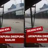 Jayapura Dikepung Banjir Pagi Ini