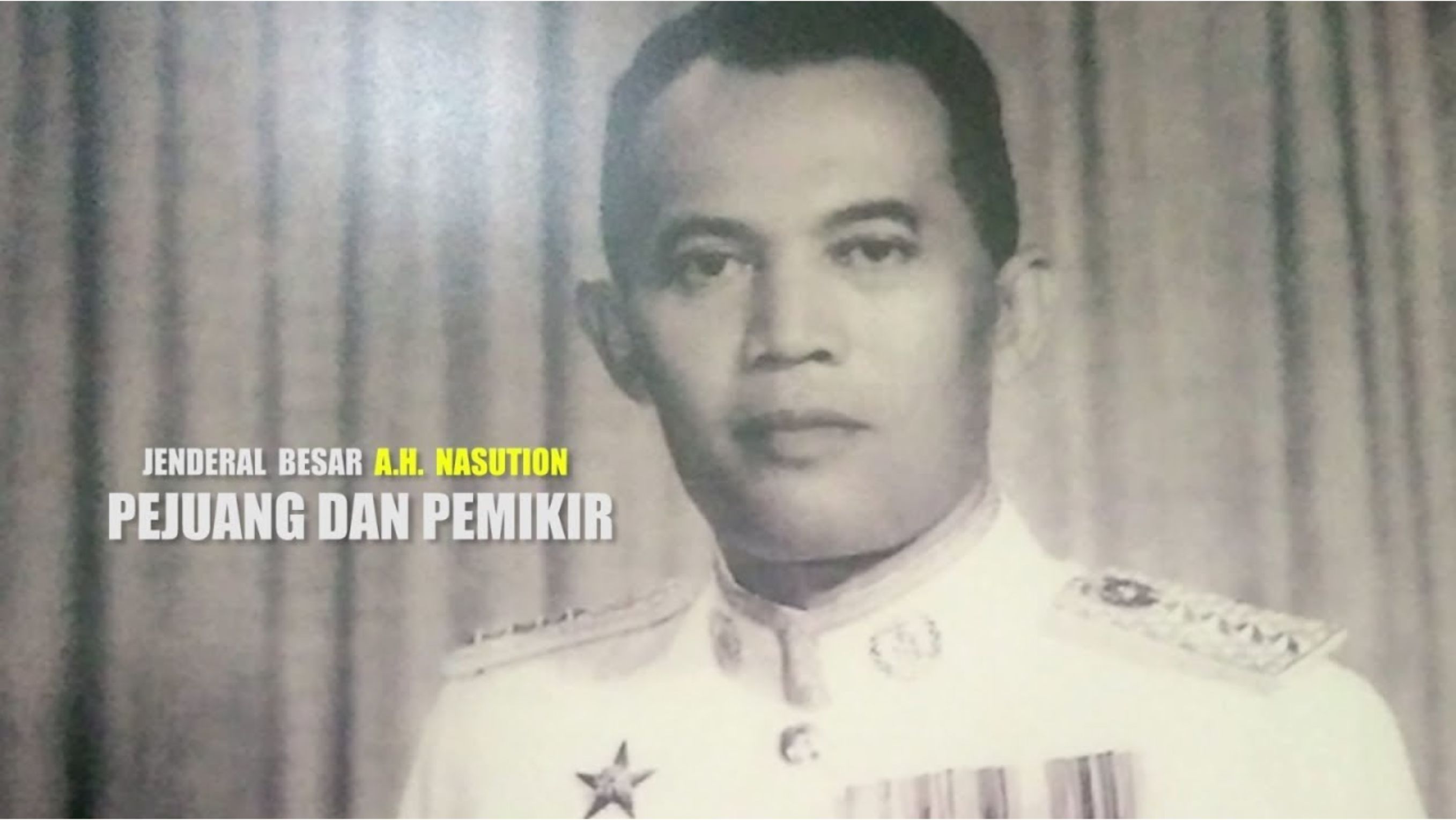 Jenderal Besar TNI Abdul Haris Nasution <b>(Tangkapan Layar: YouTube)</b>