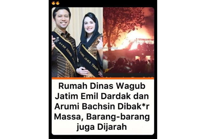 Narasi hoax berisi rumah dinas Wakil Gubernur Emil Dardak dan Arumi Bachsin dibakar massa dan barang-barangnya dijarah. Informasi tersebut tidak benar.  <b>(Dok. Ist)</b>