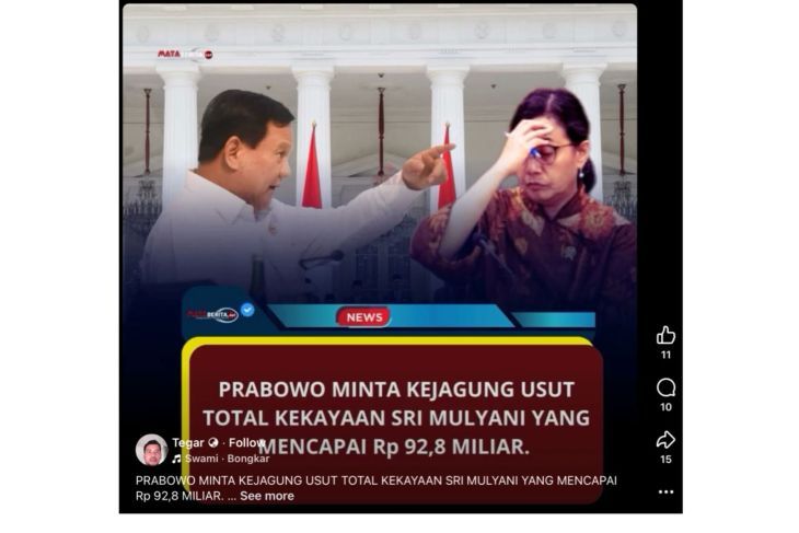 Unggahan yang menarasikan Prabowo minta Kejagung usut kekayaan Sri Mulyani. Faktanya, pernyataan tersebut tidak berdasar. (Facebook) <b>(Antara)</b>