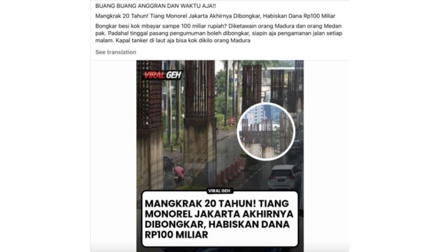 Unggahan yang menarasikan Pemprov DKI Jakarta habiskan Rp100 miliar untuk bongkar tiang monorel <b>(Facebook/Antara)</b>