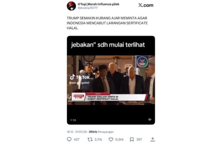 Unggahan yang menarasikan Trump larang sertifikasi halal Indonesia. Faktanya, Kepala BPJPH menegaskan informasi tersebut merupakan hoaks. (X) <b>(Antara)</b>