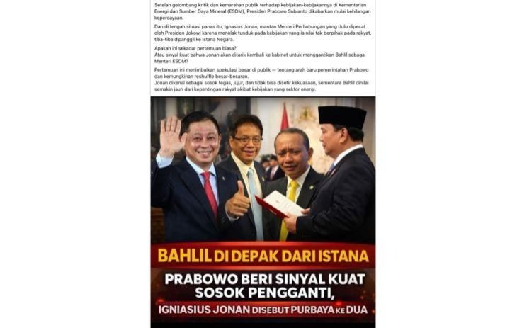 Unggahan yang menarasikan Menteri ESDM Bahlil dicopot, diganti Ignasius Jonan pada Februari 2026. Faktanya, pernyataan tersebut tidak berdasar. (Facebook) <b>(Antara)</b>