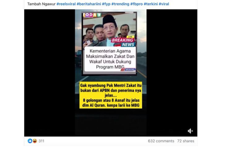 Unggahan yang menarasikan Kemenag sebut maksimalkan zakat dan wakaf untuk dukung MBG. Faktanya, Menteri Agamamenegaskan zakat tidak boleh digunakan atau dimanfaatkan di luar ketentuan delapan asnaf. (Facebook) <b>(Antara)</b>
