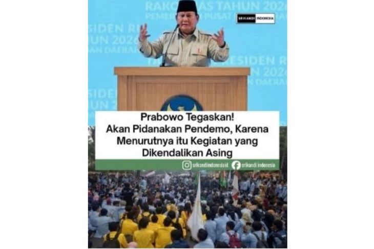Unggahan yang menarasikan Prabowo nyatakan akan pidanakan pendemo. Faktanya, tidak ada pernyataan Prabowo yang menarasikan akan pidanakan pendemo. (Facebook) <b>(Antara)</b>