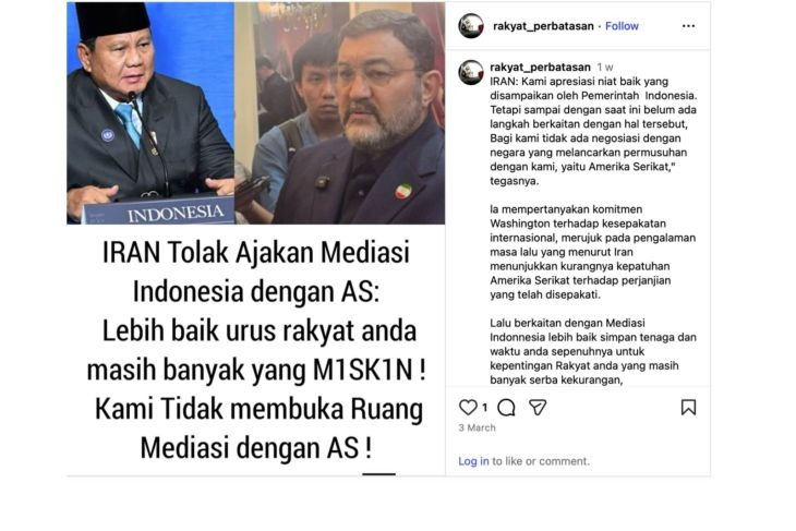 Unggahan yang menarasikan Dubes Iran minta Prabowo urus rakyat miskin Indonesia. Faktanya, pernyataan tersebut tidak berdasar. (Instagram) <b>(Antara)</b>