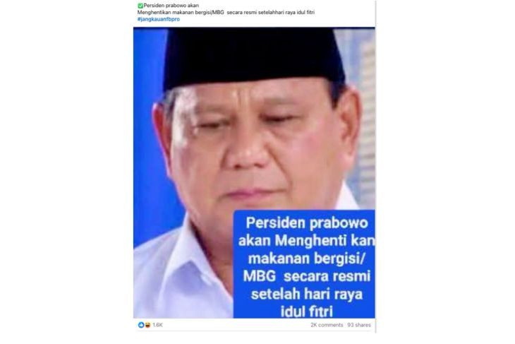 Unggahan yang menarasikan Prabowo akan hentikan MBG setelah Idulfitri. Faktanya, BGN membantah isu tersebut. (Facebook) <b>(Antara)</b>