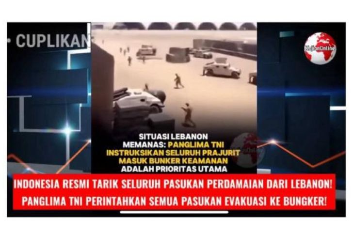 Unggahan yang menarasikan seluruh pasukan perdamaian TNI ditarik dari Lebanon. Faktanya, pernyataan tersebut tidak berdasar. (Facebook) <b>(Antara)</b>