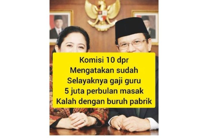 Unggahan yang menarasikan DPR sepakati gaji guru Rp5 juta per bulan. Faktanya, tidak ada penetapan gaji guru sebesar Rp5 juta per bulan. Dalam pernyataan aslinya, Komisi X DPR RI hanya mendorong pemerintah untuk meningkatkan kesejahteraan guru, khususnya guru honorer. (Facebook) <b>(Antara)</b>