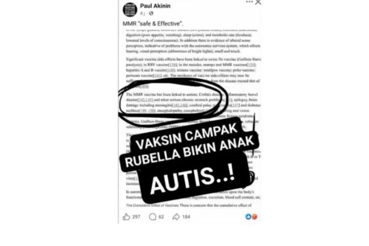 Unggahan yang menarasikan vaksin campak sebabkan autisme pada anak. Faktanya, klaim tersebut berasal dari studi lama pada 1998 yang kemudian terbukti keliru dan telah ditarik dari publikasi ilmiah. (Facebook) <b>(Antara)</b>